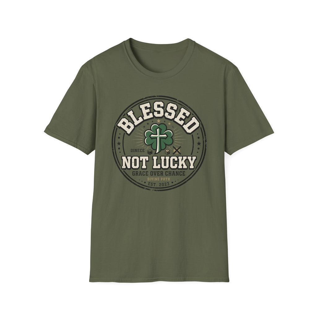 Blessed Not Luck T-Shirt