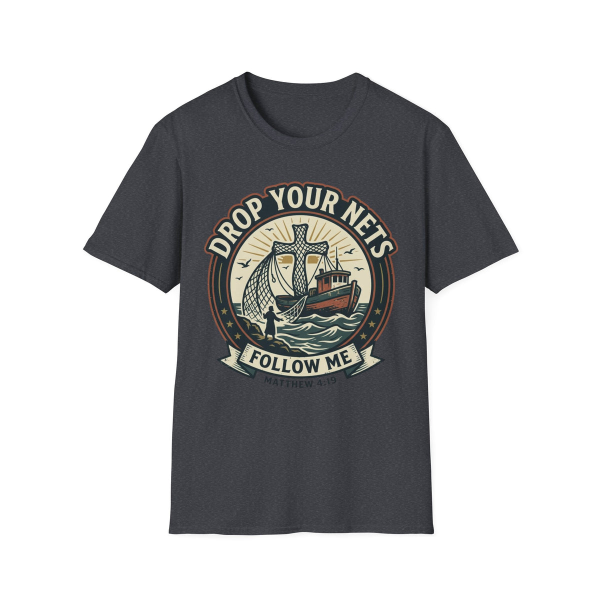 Drop Your Nets T-Shirt