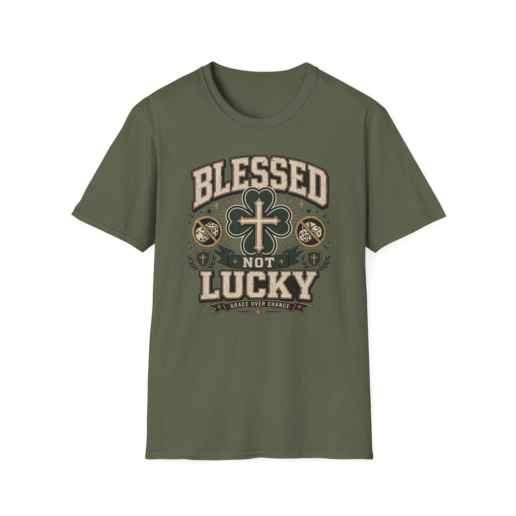 Blessed Not Lucky T-Shirt