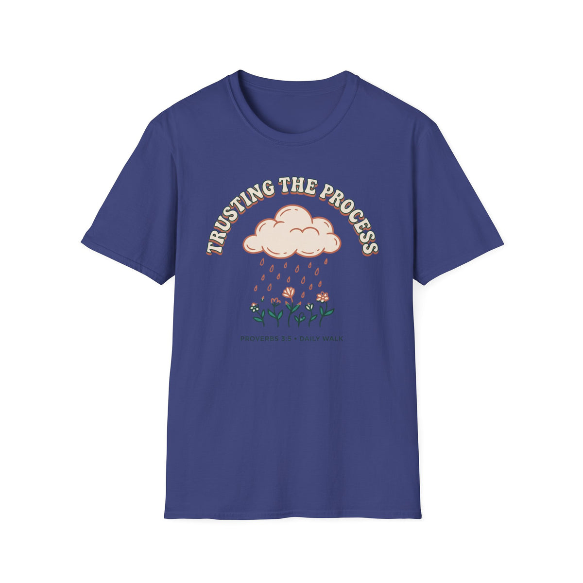 Trusting The Process T-Shirt