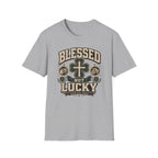 Blessed Not Lucky T-Shirt