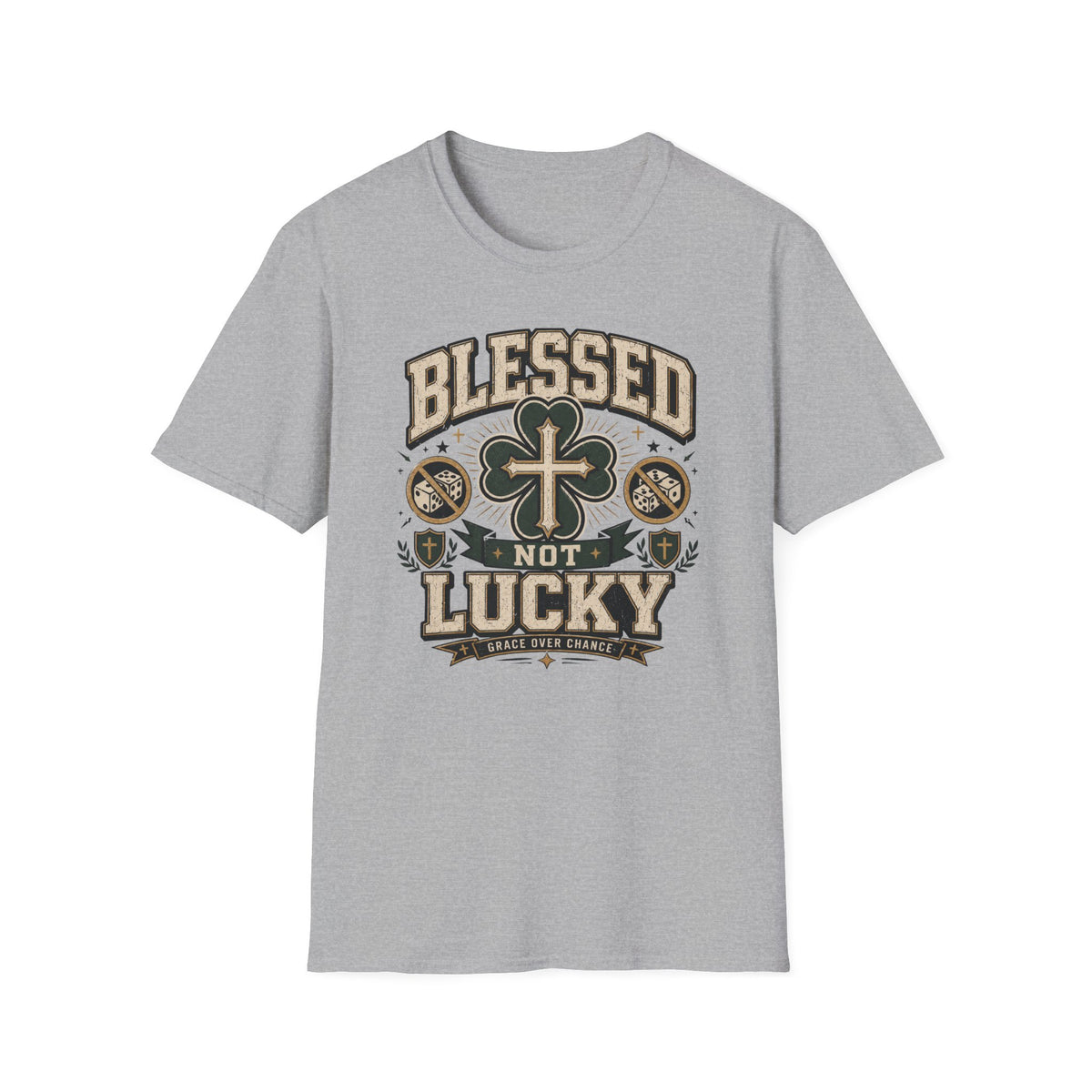 Blessed Not Lucky T-Shirt