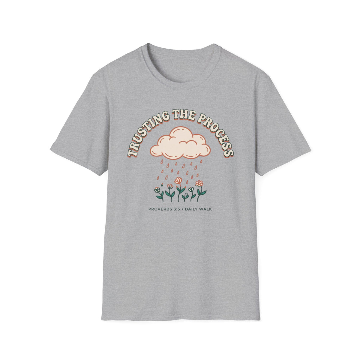 Trusting The Process T-Shirt