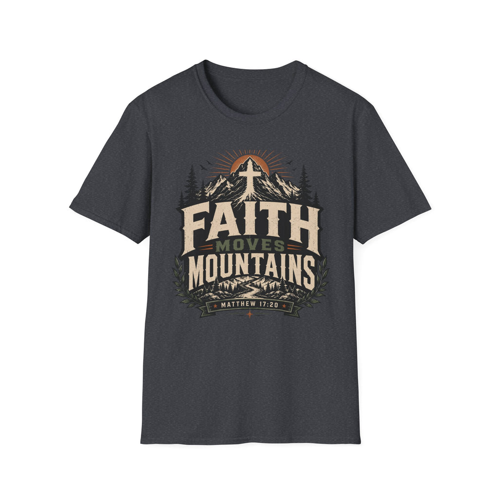 Faith Moves Mountain T-Shirt