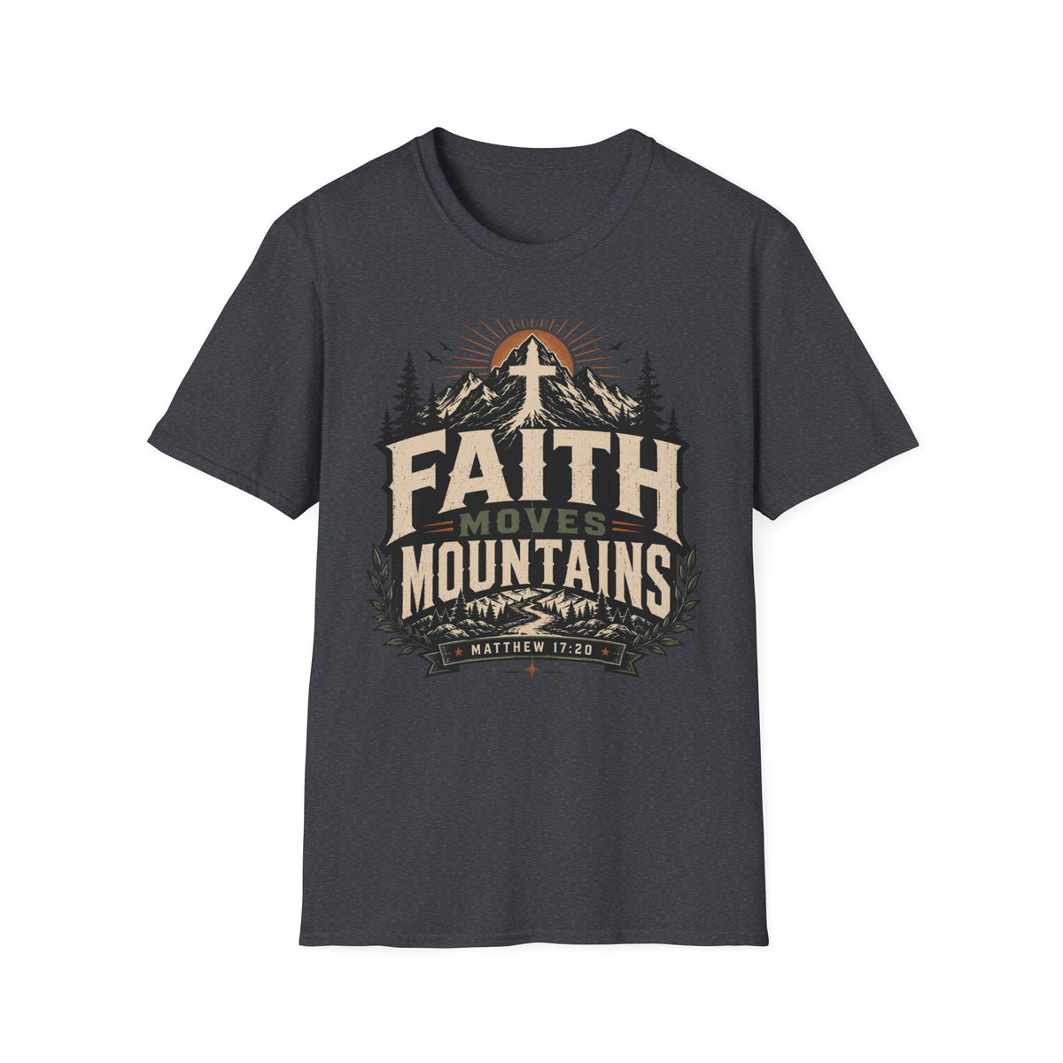 Faith Moves Mountain T-Shirt