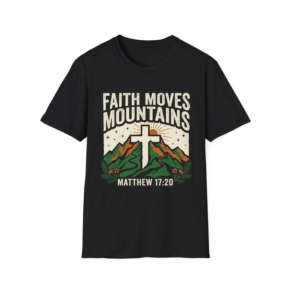 Faith Moves Mountain T-Shirt