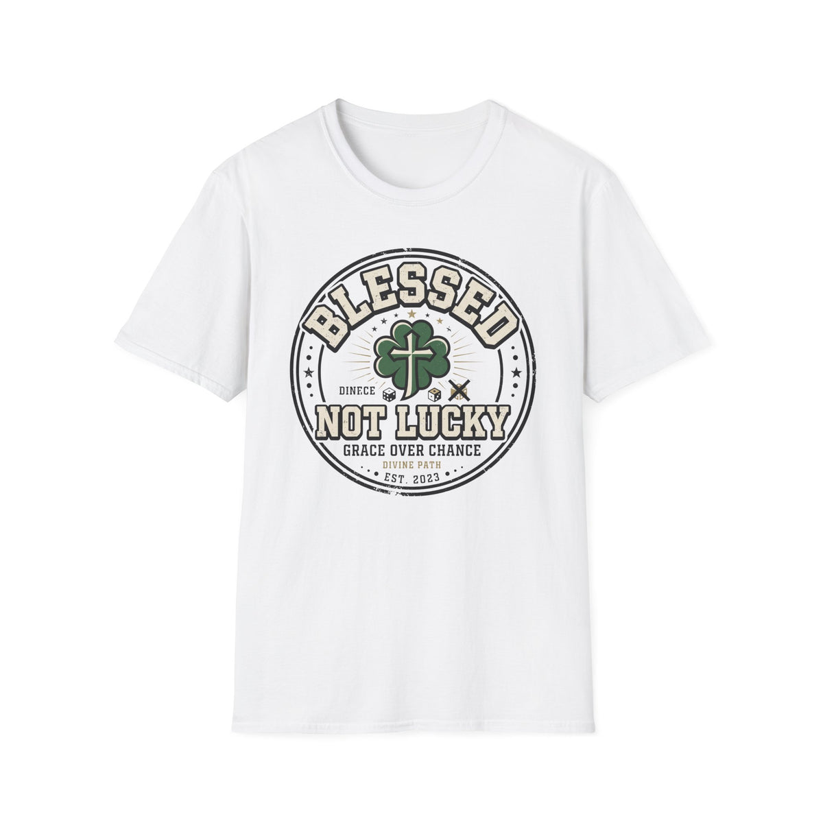 Blessed Not Luck T-Shirt