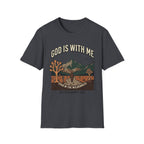 God Is With Me T-Shirt