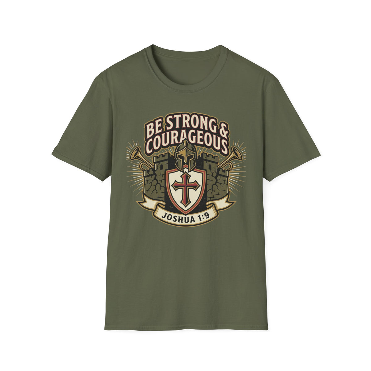 Be Strong & Courageous T-Shirt