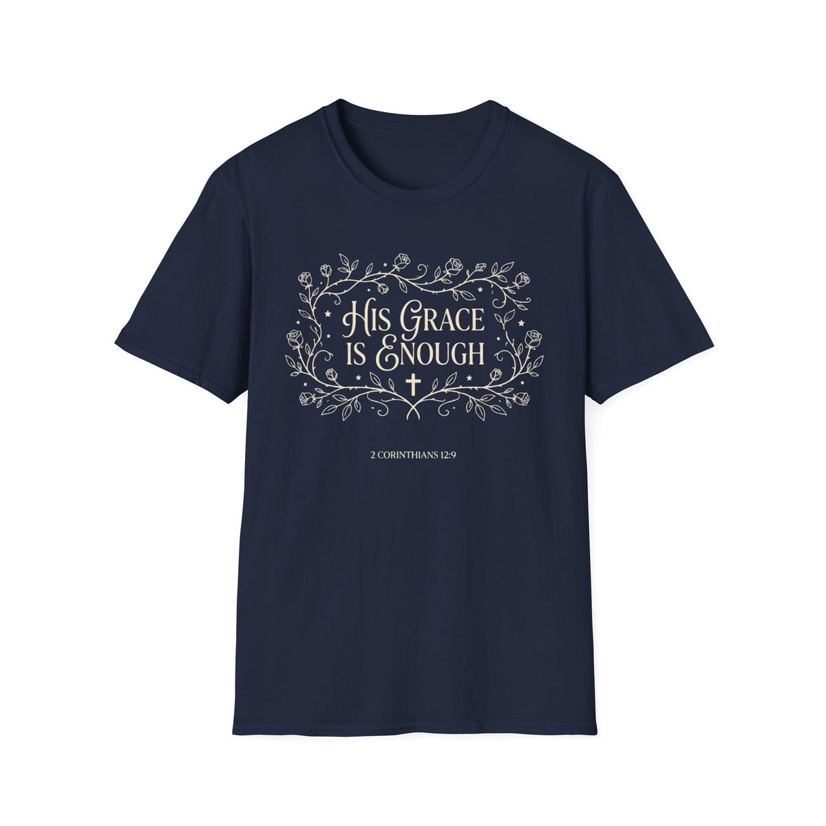 His Grace Is Enough T-Shirt