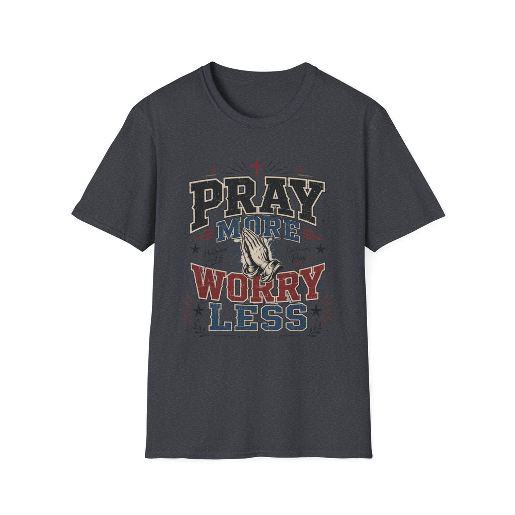 Worry Less T-Shirt