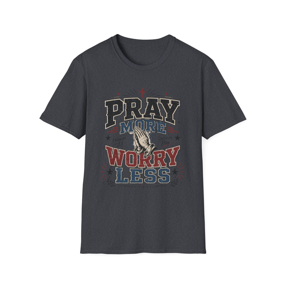 Worry Less T-Shirt