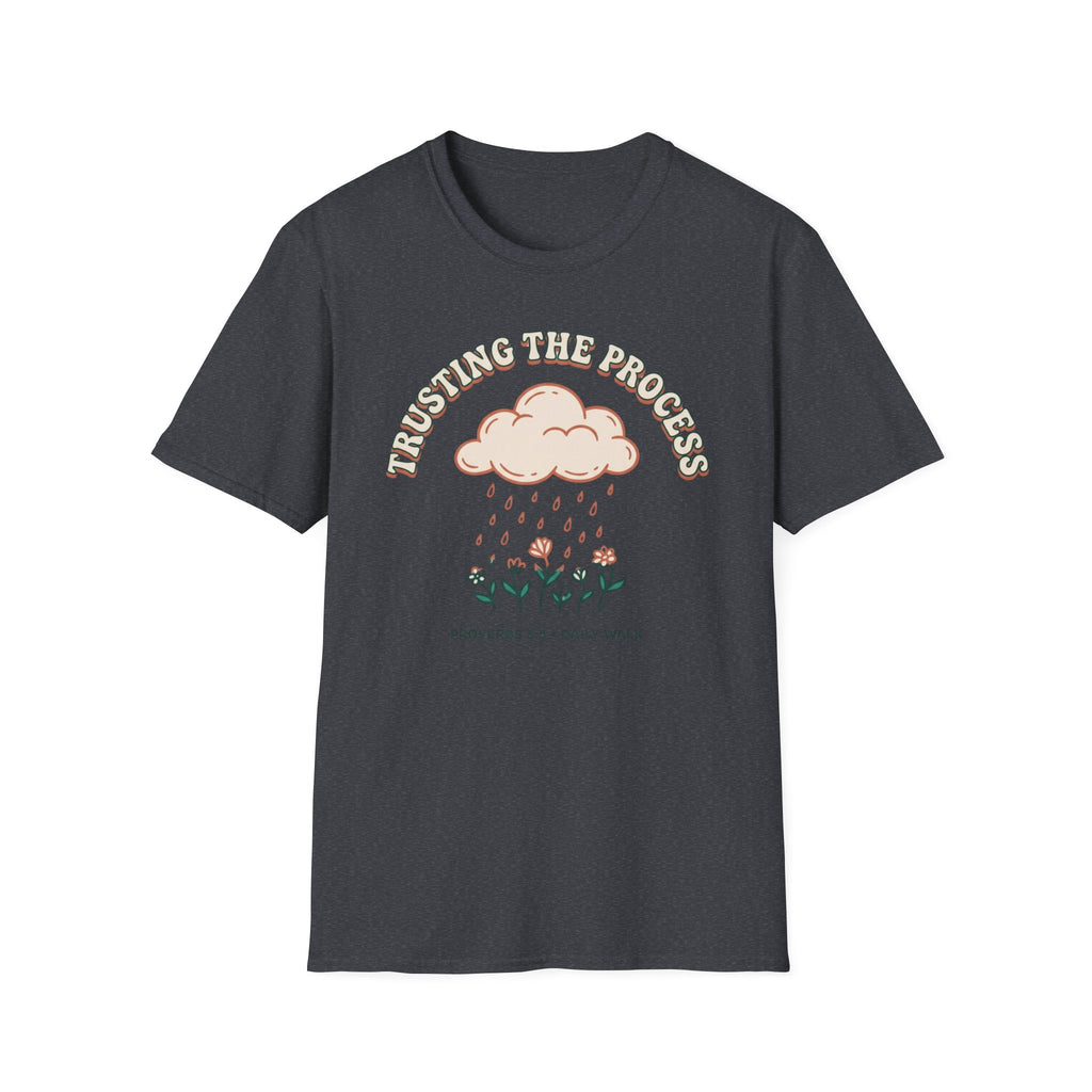 Trusting The Process T-Shirt