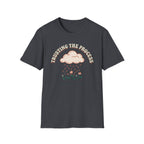 Trusting The Process T-Shirt