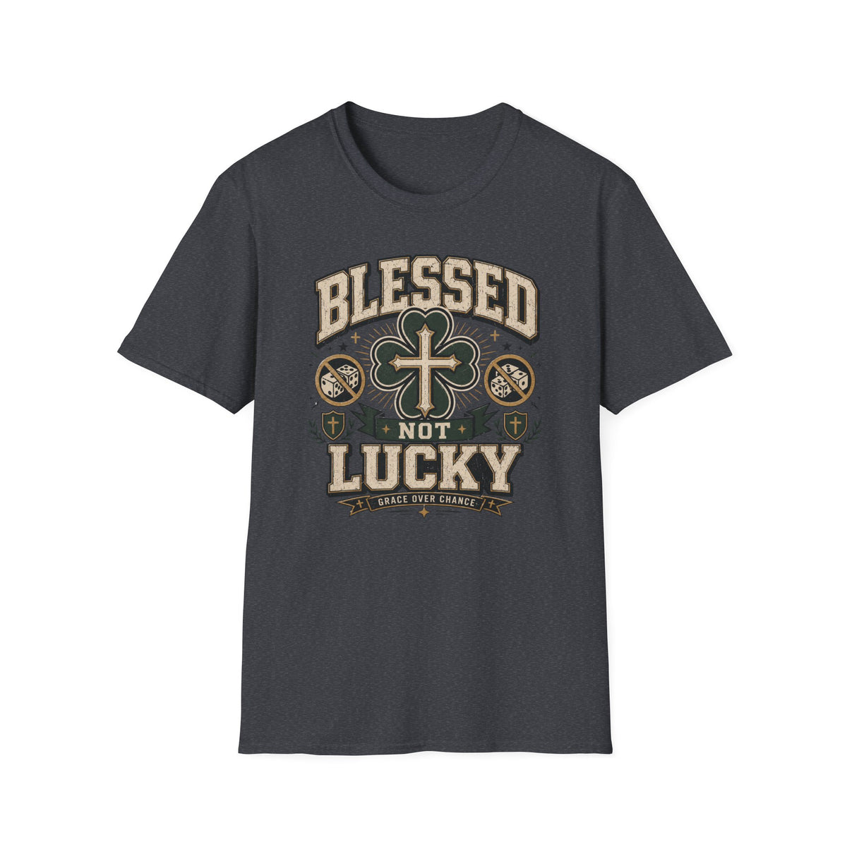Blessed Not Lucky T-Shirt