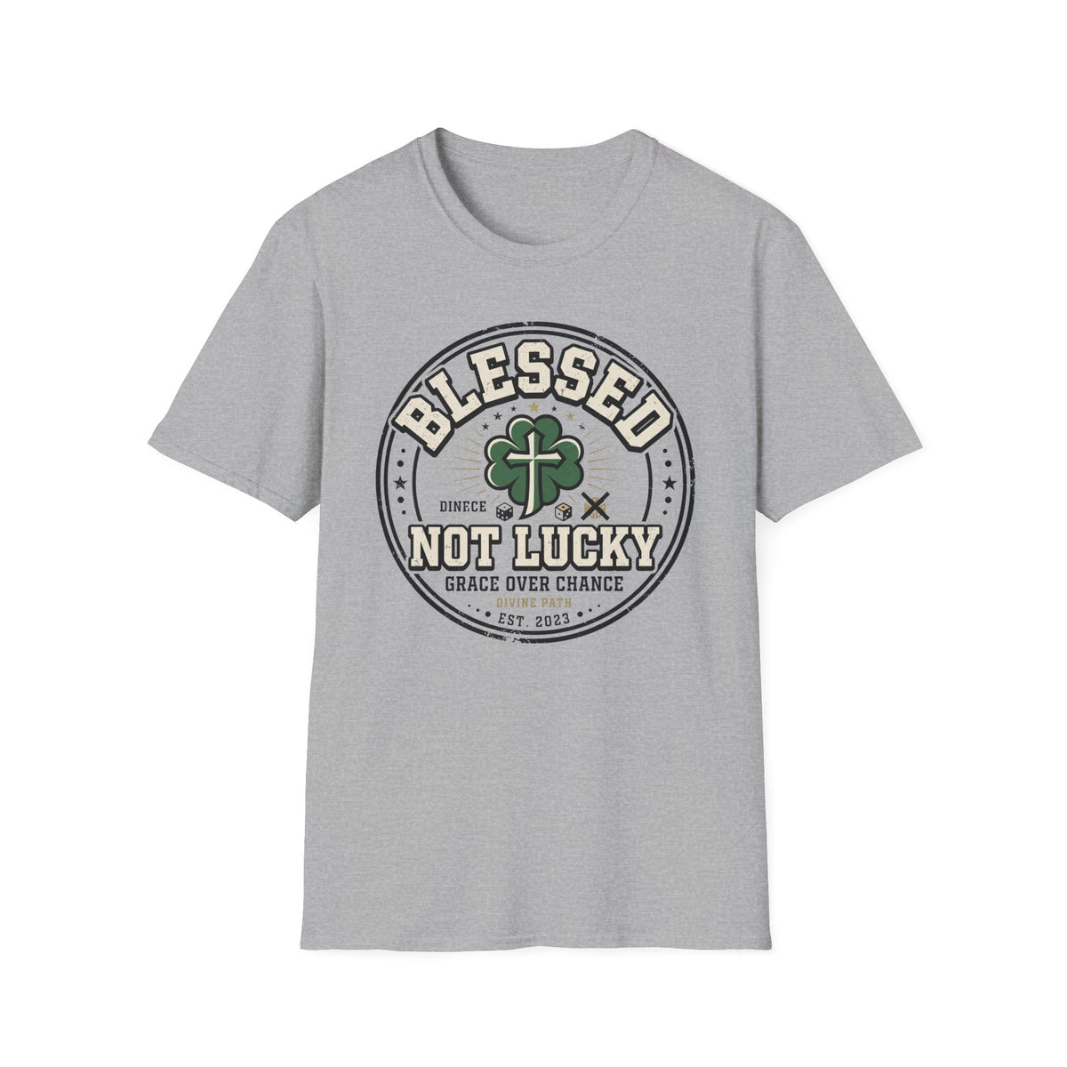 Blessed Not Luck T-Shirt