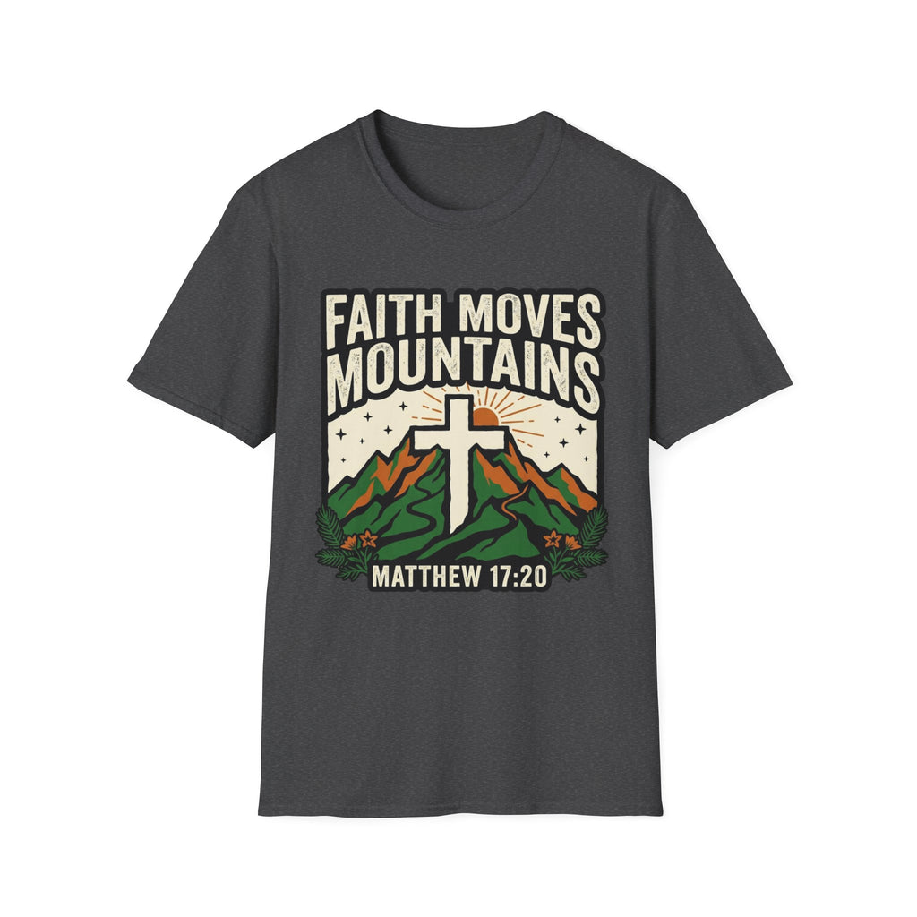 Faith Moves Mountain T-Shirt