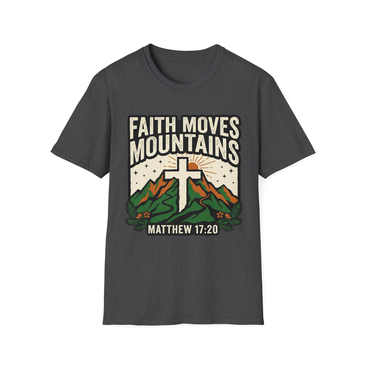 Faith Moves Mountain T-Shirt