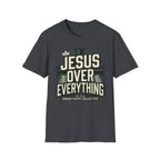 Jesus Over Everything T-Shirt