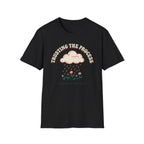 Trusting The Process T-Shirt