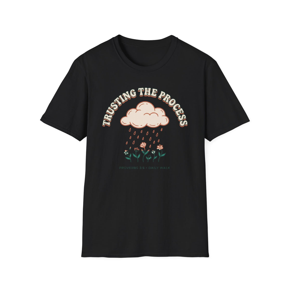 Trusting The Process T-Shirt