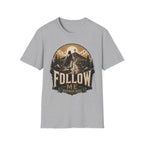 Follow Me T-Shirt