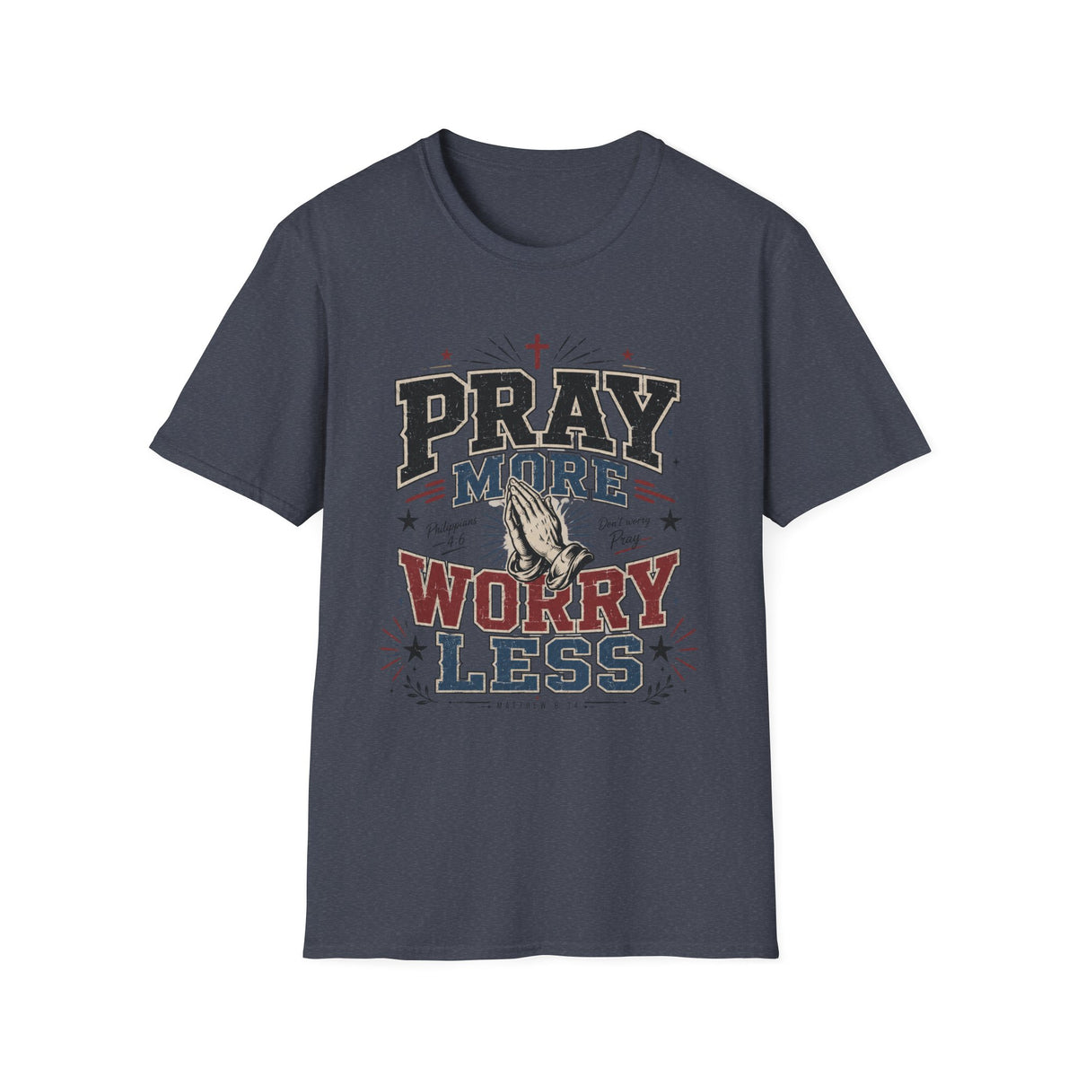 Worry Less T-Shirt