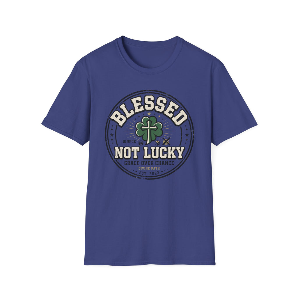 Blessed Not Luck T-Shirt