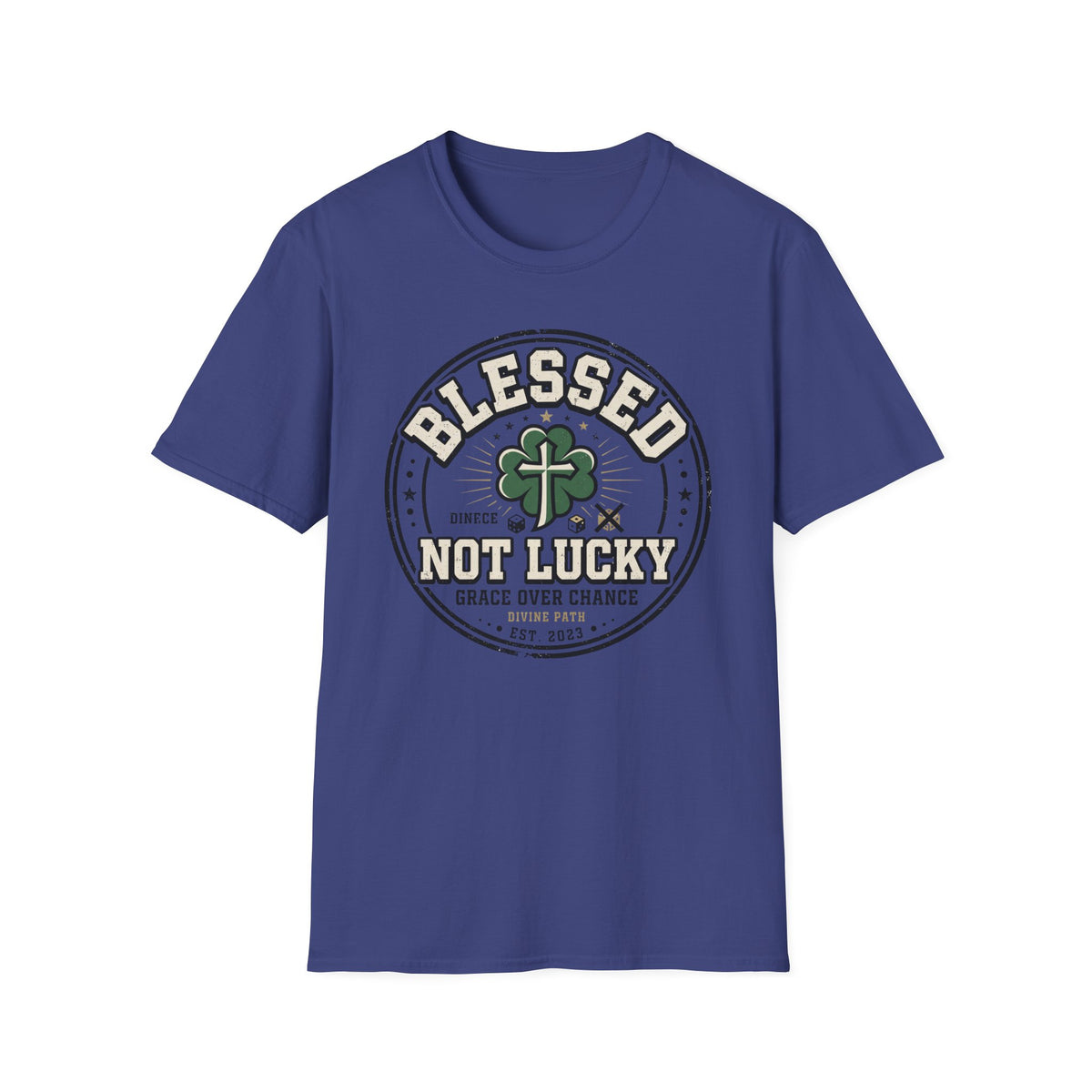 Blessed Not Luck T-Shirt