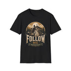 Follow Me T-Shirt