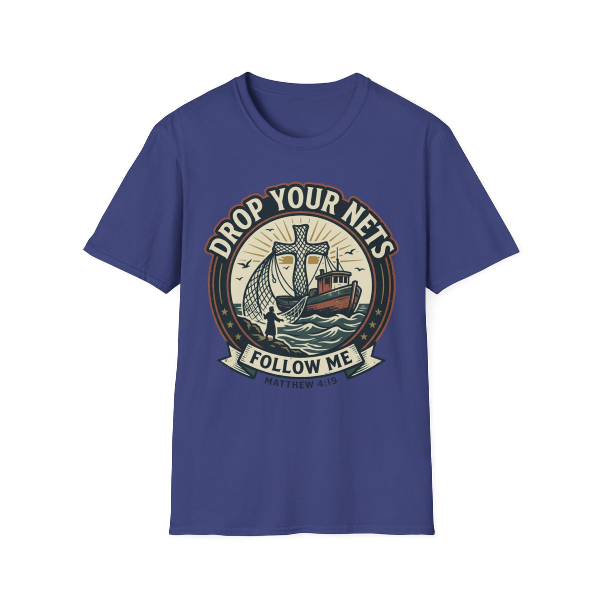 Drop Your Nets T-Shirt