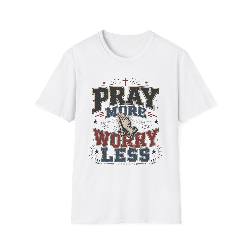 Worry Less T-Shirt