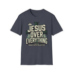 Jesus Over Everything T-Shirt